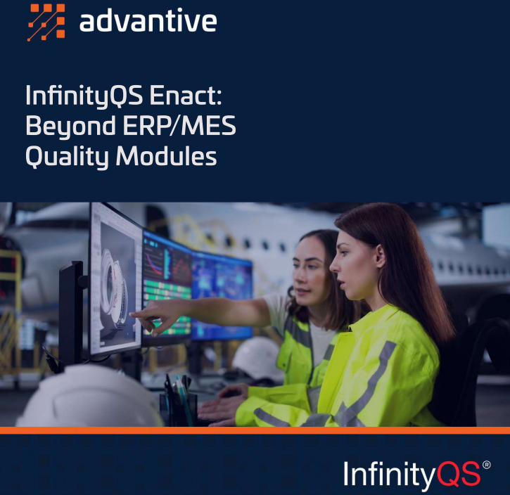 InfinityQS Enact: Beyond ERP/MES Quality Modules