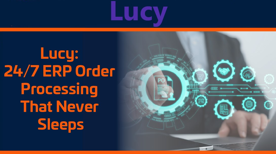 B2B Sales Order Automation: How Lucy Cuts Manual Entry